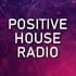 Positive House Radio онлайн